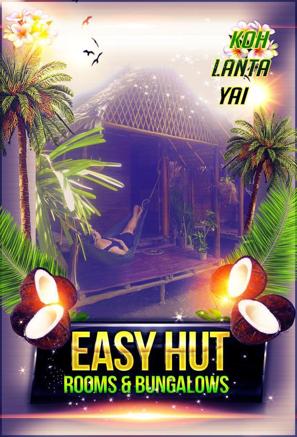 Easy Huts Hotel Ko Lanta Exterior foto
